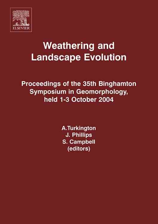 Weathering and Landscape Evolution 9780444520319 (Hardback)