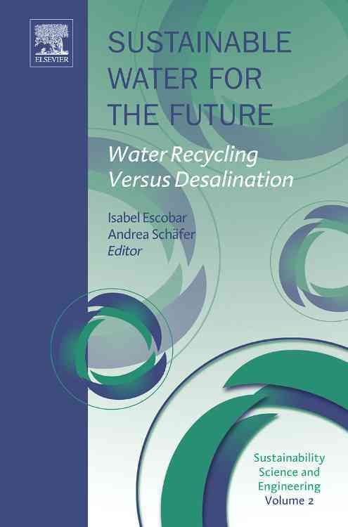Sustainable Water for the Future 9780444531155 (Hardback)