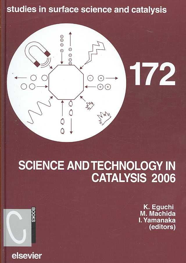 Science and Technology in Catalysis 9780444532022 (Hardback)