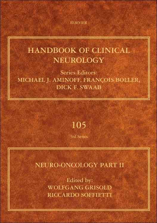 Neuro-Oncology. Part 2 By Wolfgang Grisold, Riccardo Soffietti