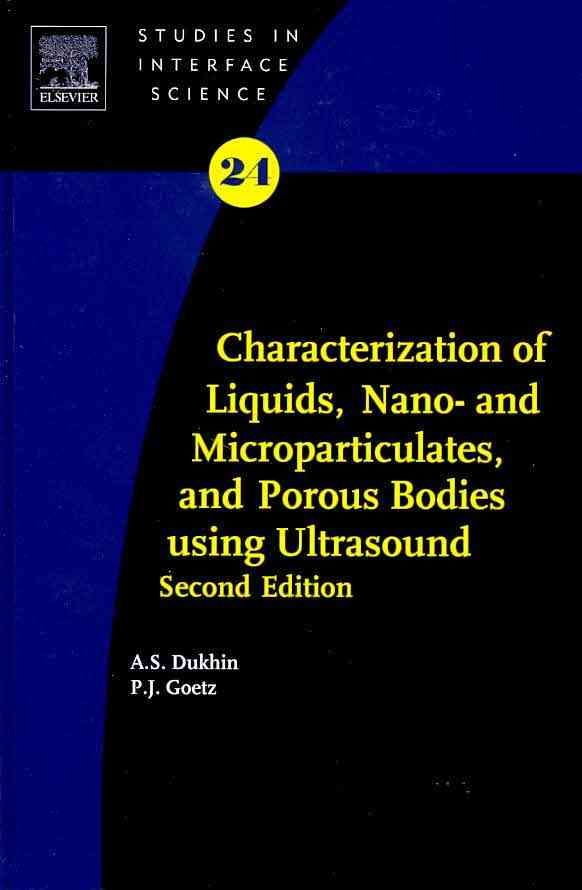 Characterization of Liquids, Nano- And Microparticulates, and Porous Bodies Using Ultrasound