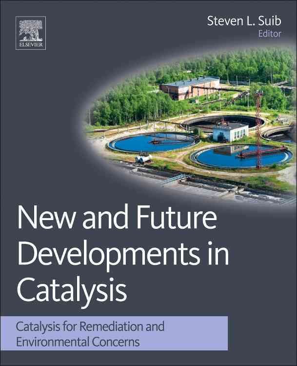 New and Future Developments in Catalysis. Catalysis for Remediation and Environmental Concerns
