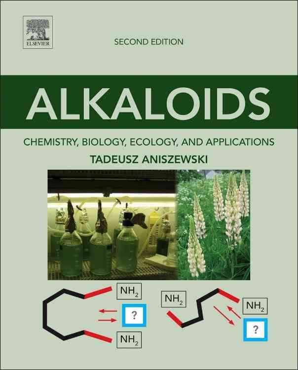 Alkaloids By Aniszewski, Tadeusz 9780444594334 (Hardback)