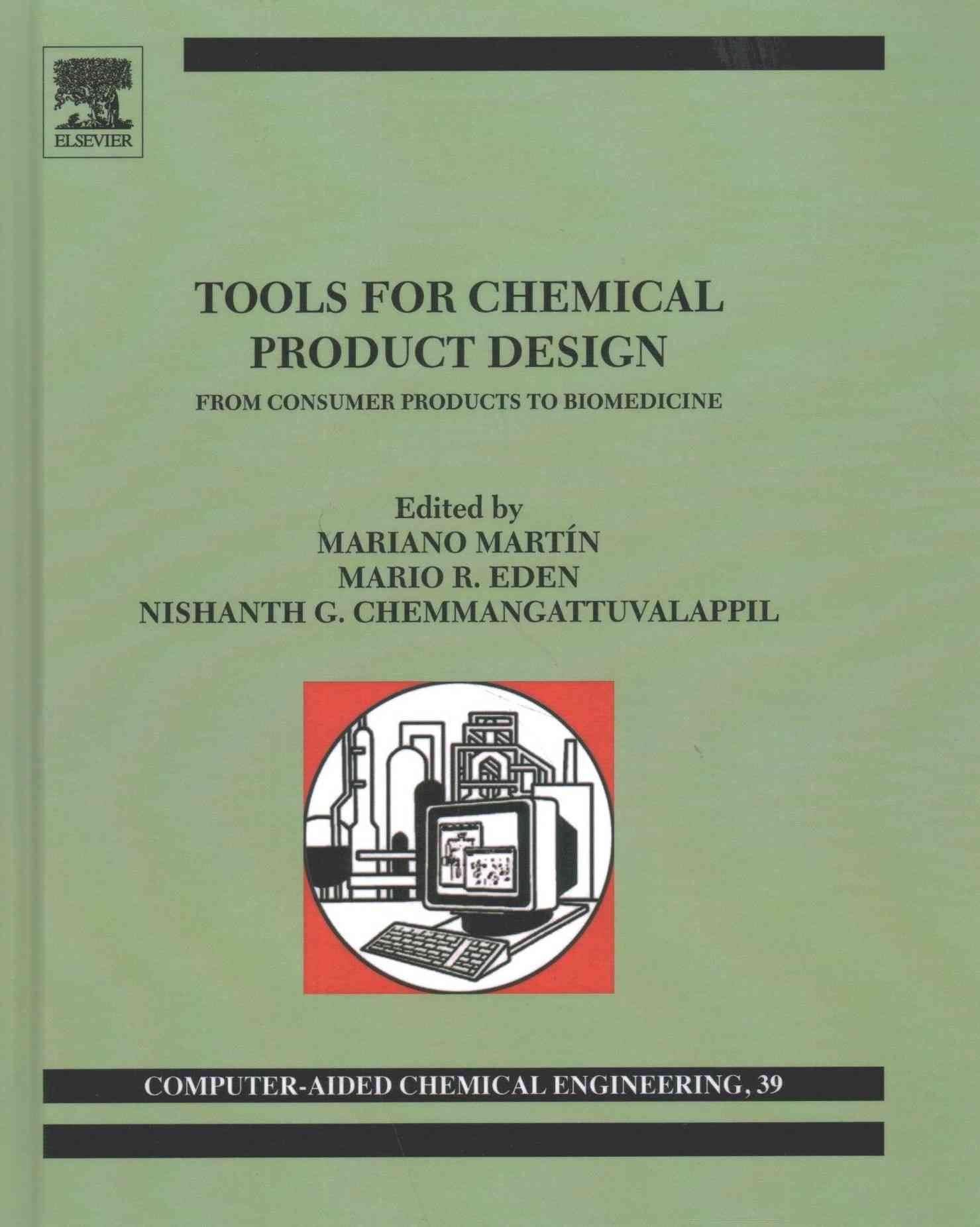 Tools for Chemical Product Design 9780444636836 (Hardback)