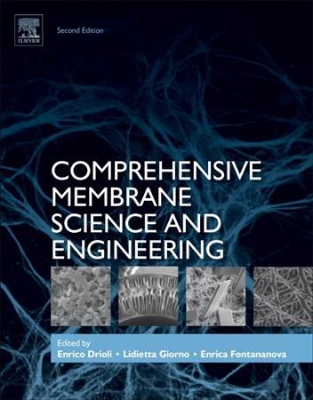 Comprehensive Membrane Science and Engineering 9780444637758