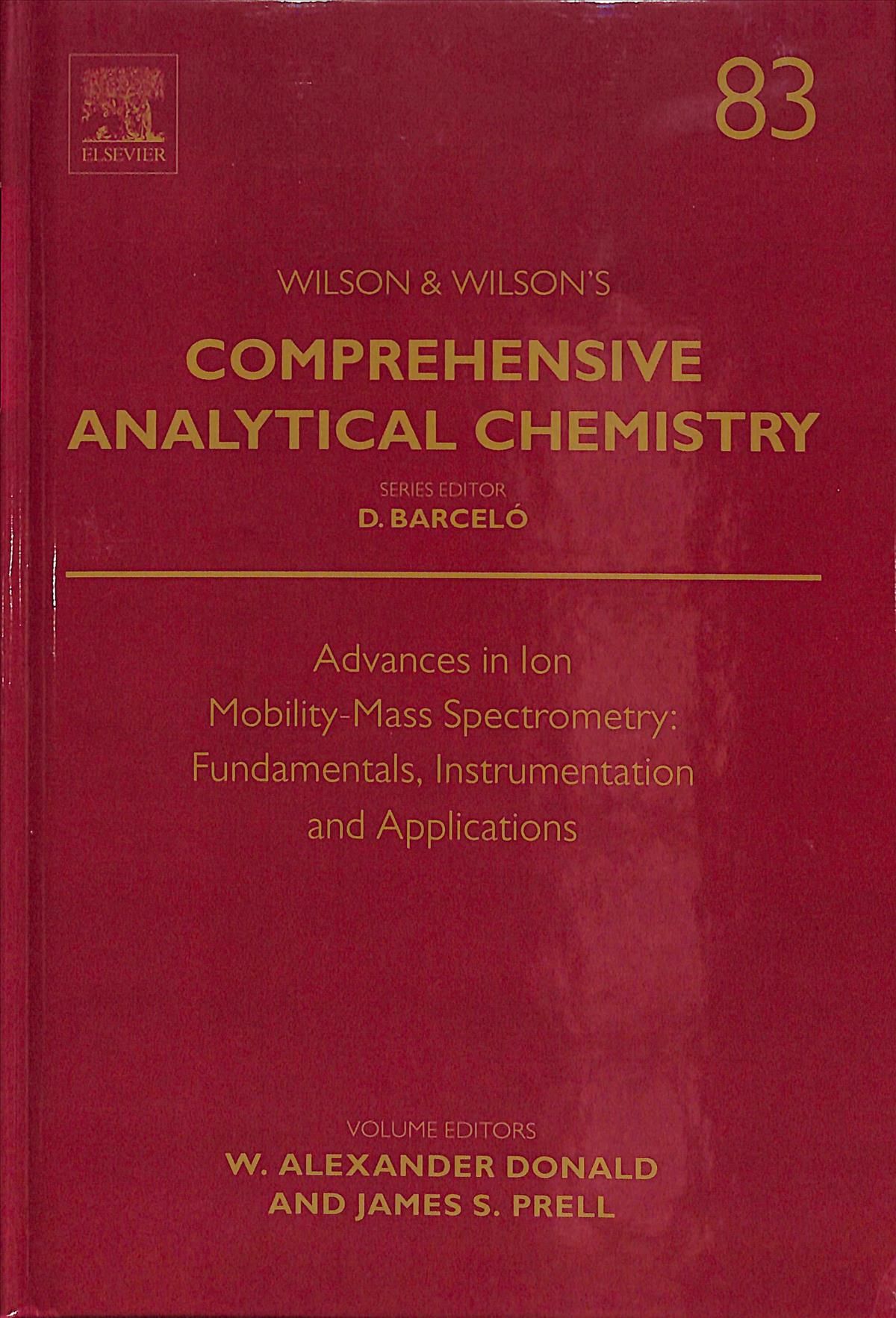 Advances in Ion Mobility-Mass Spectrometry: Fundamentals, Instrumentation and Applications