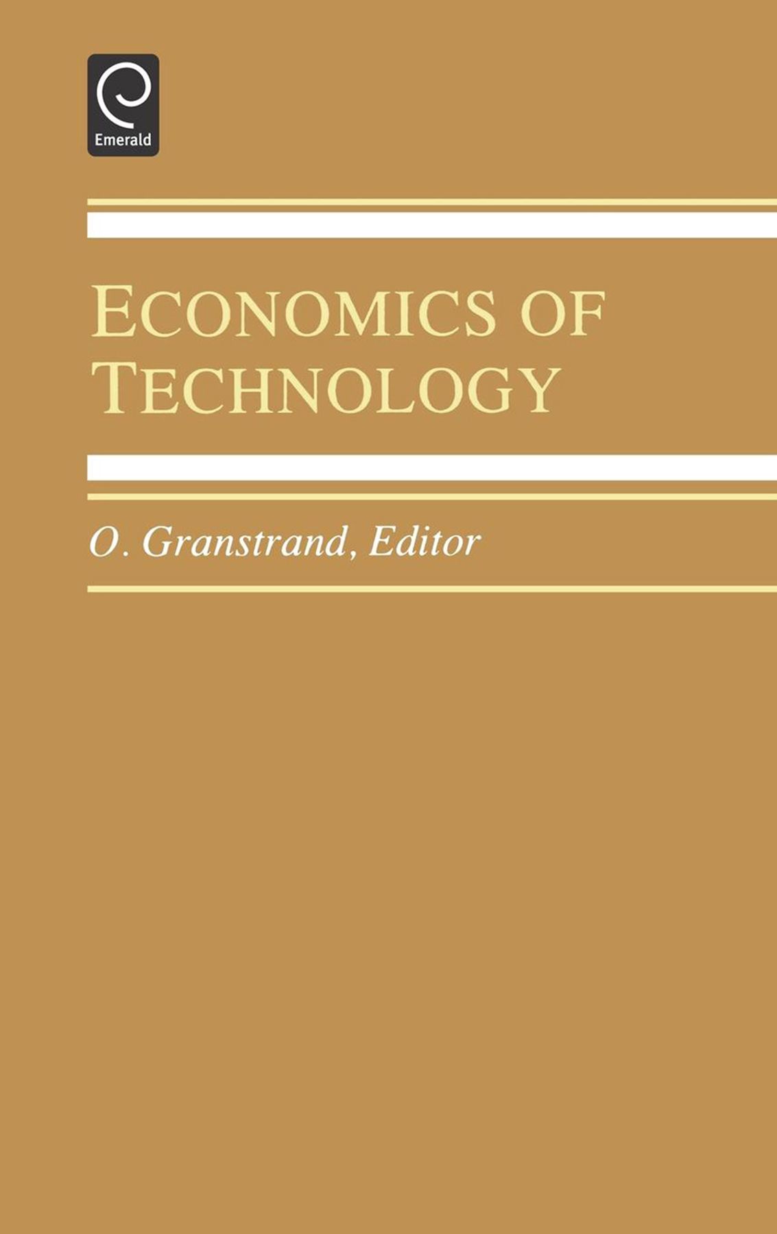Economics of Technology By Ove Granstrand 9780444815064 (Hardback)