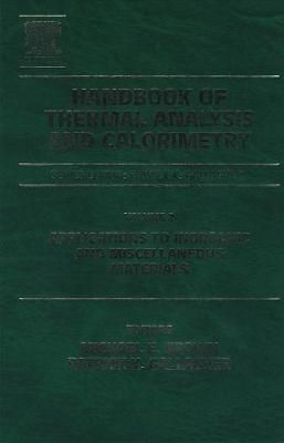 Handbook of Thermal Analysis and Calorimetry 9780444820860 (Hardback)