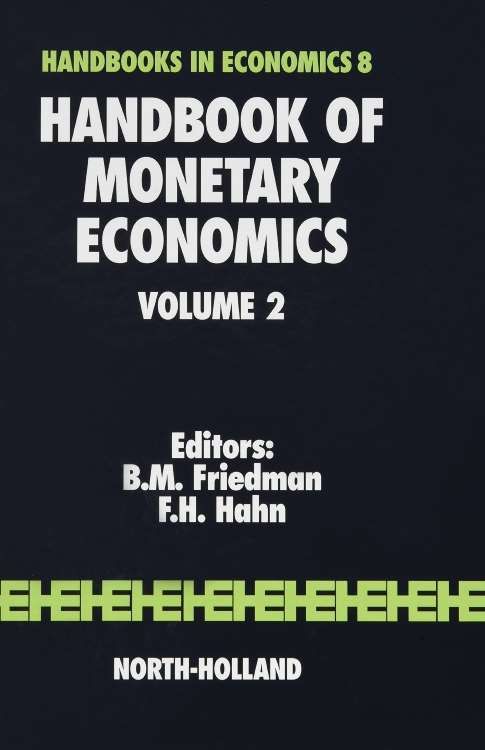 Handbook of Monetary Economics 9780444880260 (Hardback)
