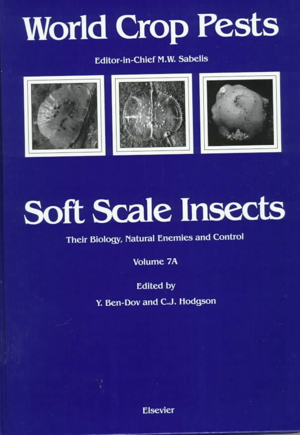 Soft Scale Insects 9780444893031 (Hardback)