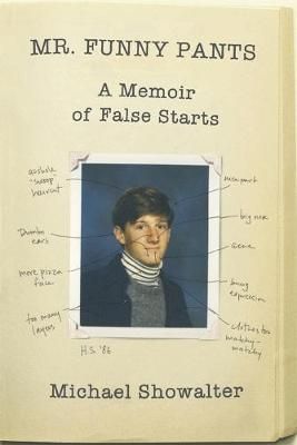 Mr. Funny Pants By Michael Showalter 9780446542111 (Paperback)