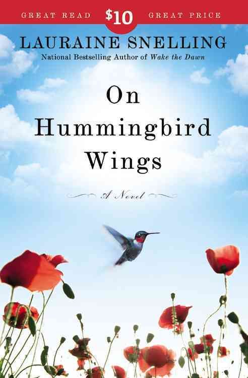On Hummingbird Wings By Lauraine Snelling 9780446582117 (Paperback)