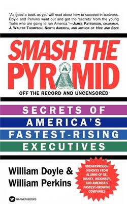Smash The Pyramid By William Doyle 9780446603676 (Paperback)