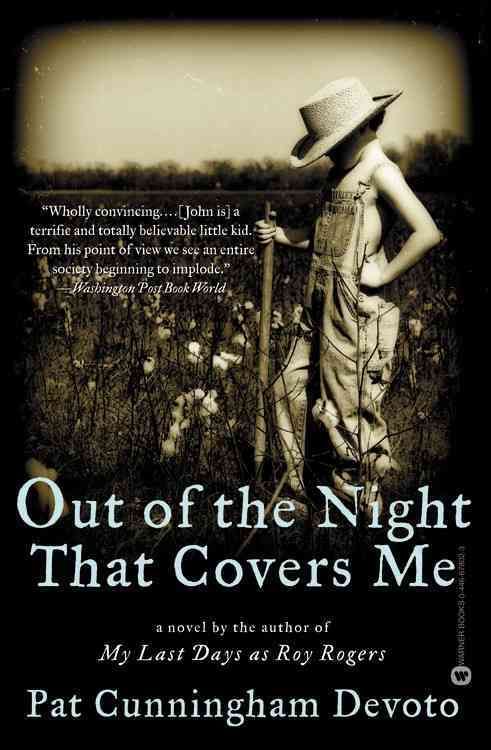 Out Of The Night That Covers Me By Pat Cunningham Devoto 9780446678025