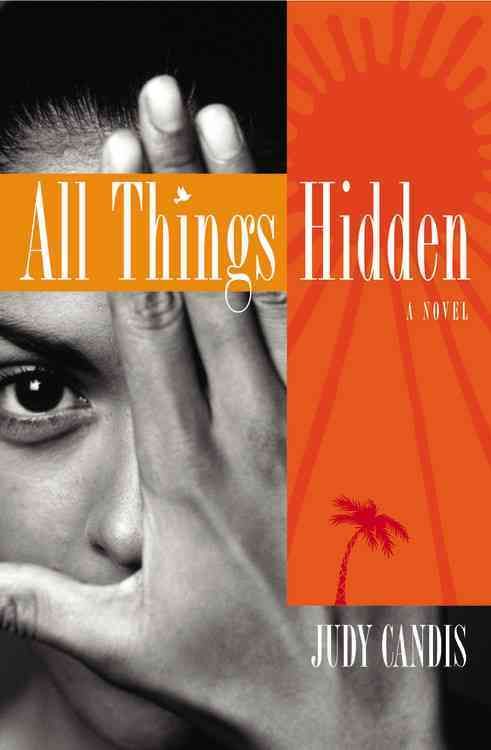 All Things Hidden By Judy Candis 9780446693158 (Paperback)