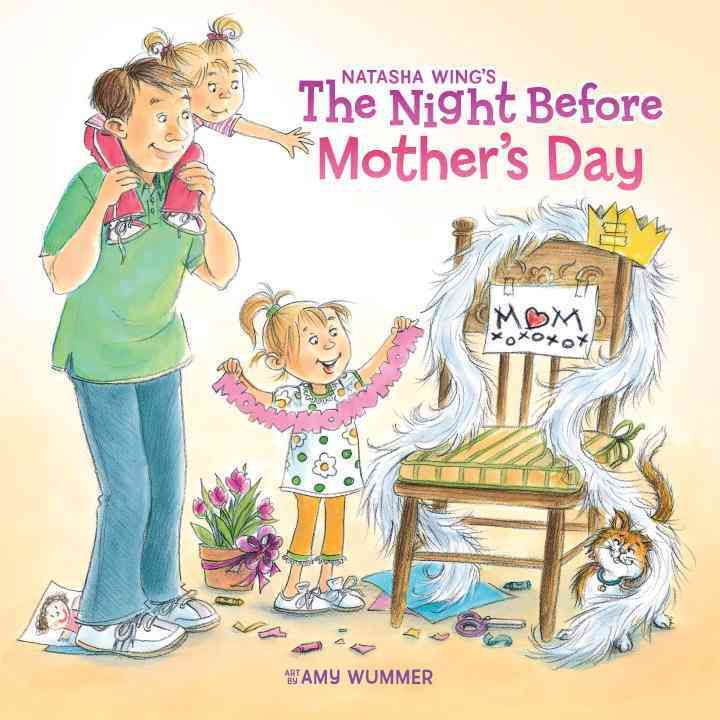 The Night Before Mother's Day By Natasha Wing, Amy Wummer (ill)