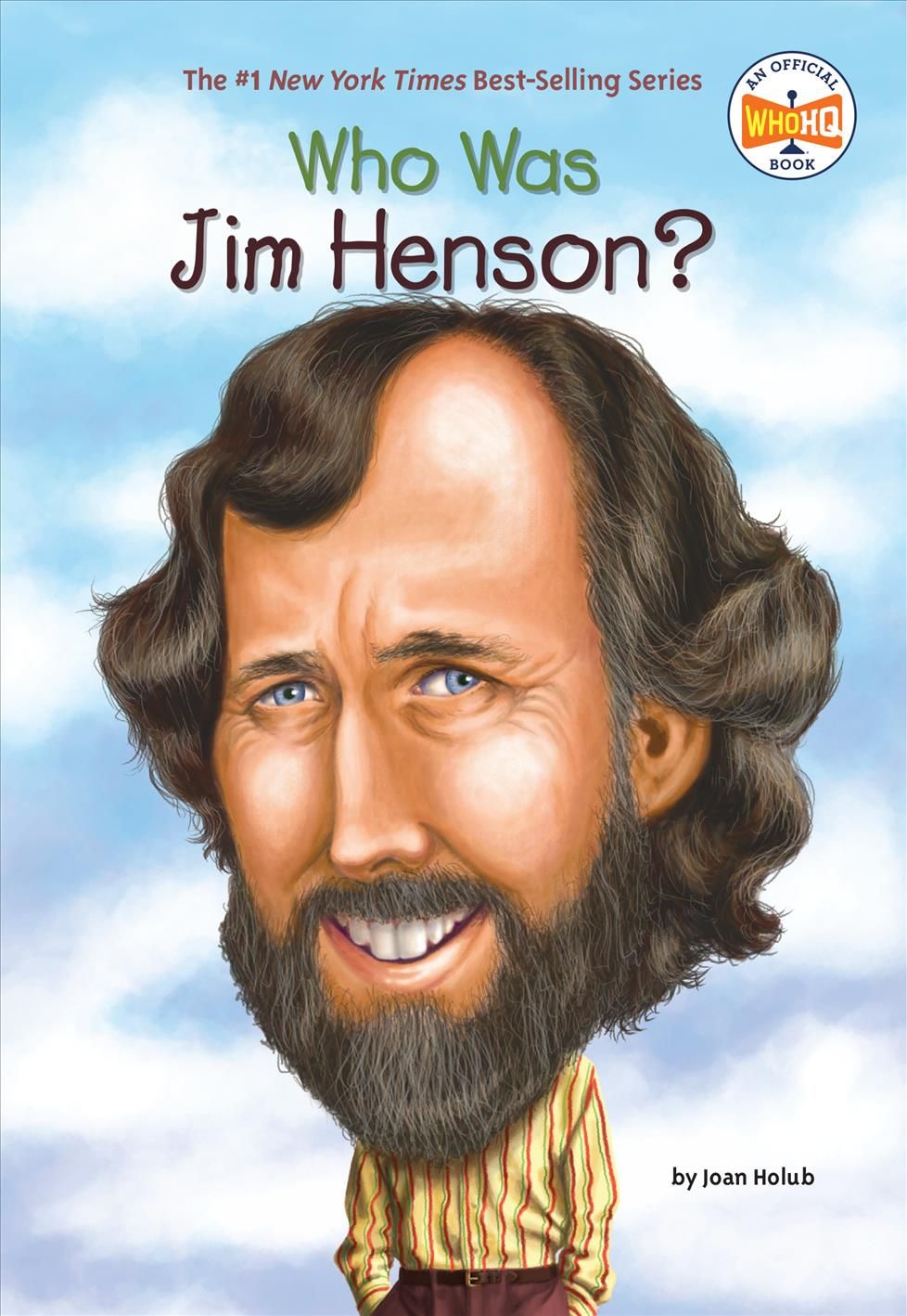 Who Was Jim Henson? By Joan Holub, Nancy Harrison (ill) 9780448454061