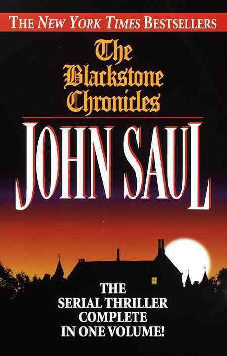 The Blackstone Chronicles By John Saul 9780449001929 (Paperback)