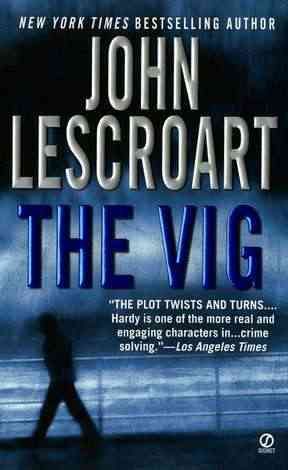 The Vig By John Lescroart 9780451219152 (Paperback)