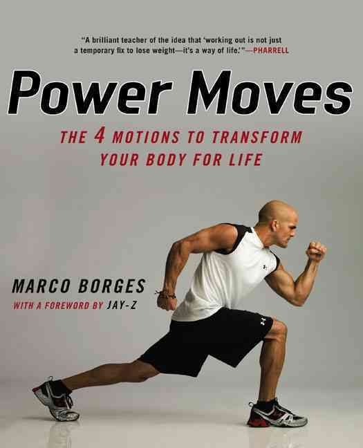 Power Moves By Marco Borges 9780451228970 (Paperback)