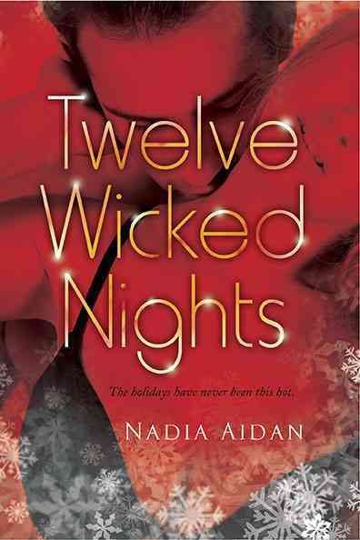 Twelve Wicked Nights By Nadia Aidan 9780451231314 (Paperback)