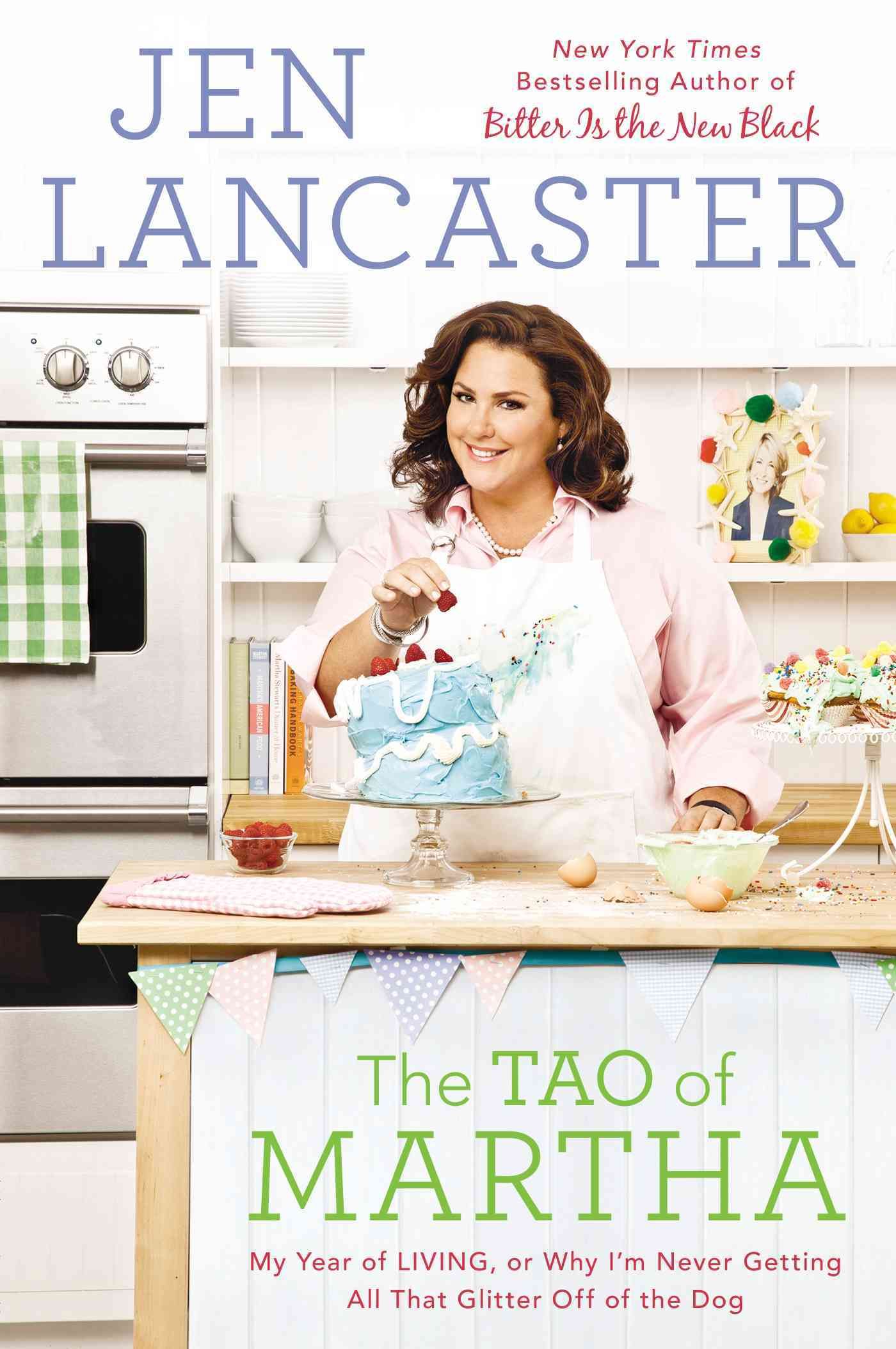 The Tao of Martha By Jen Lancaster 9780451417640 (Paperback)
