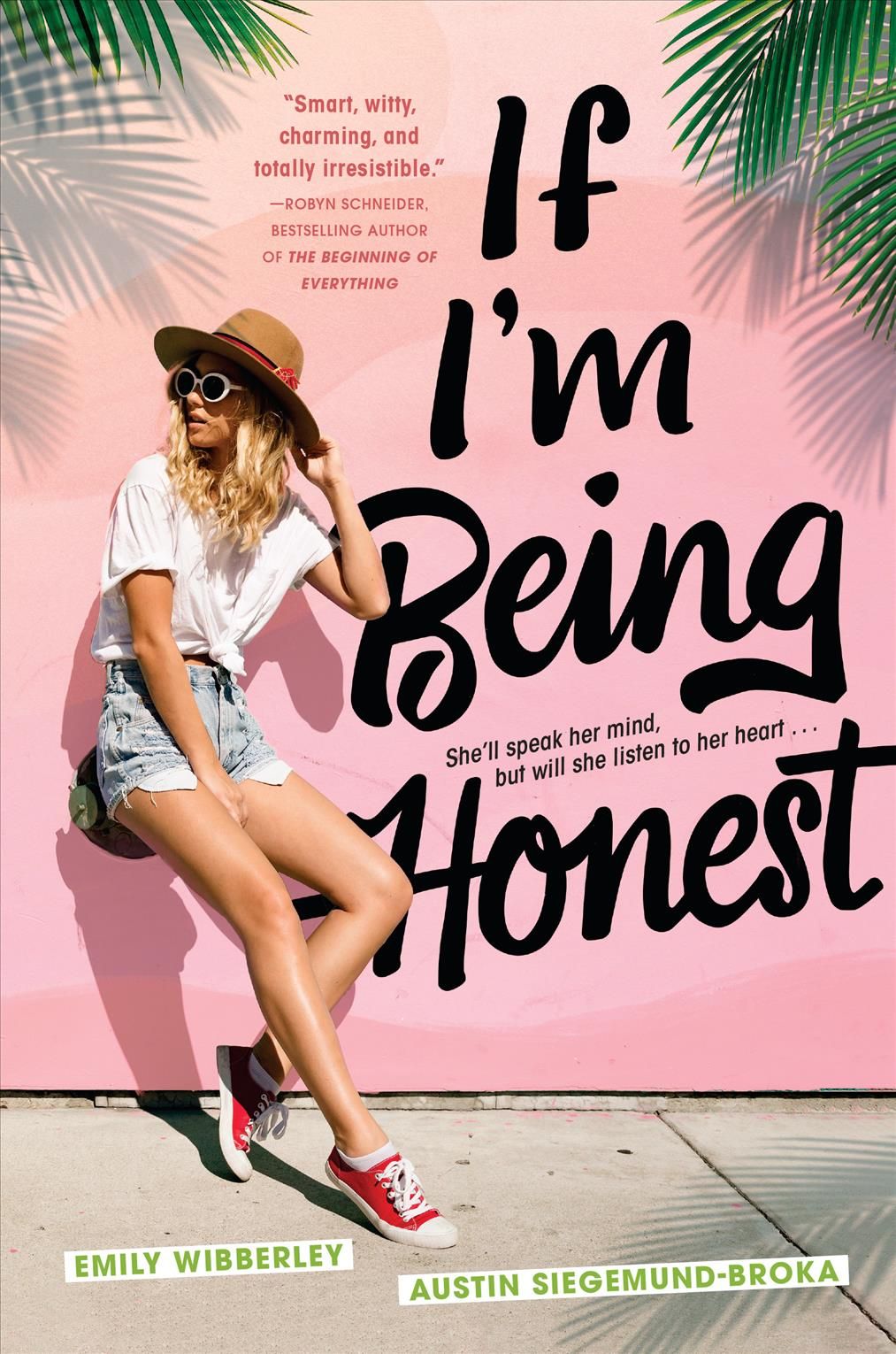If I'm Being Honest By Emily Wibberley, Austin Siegemund-Broka
