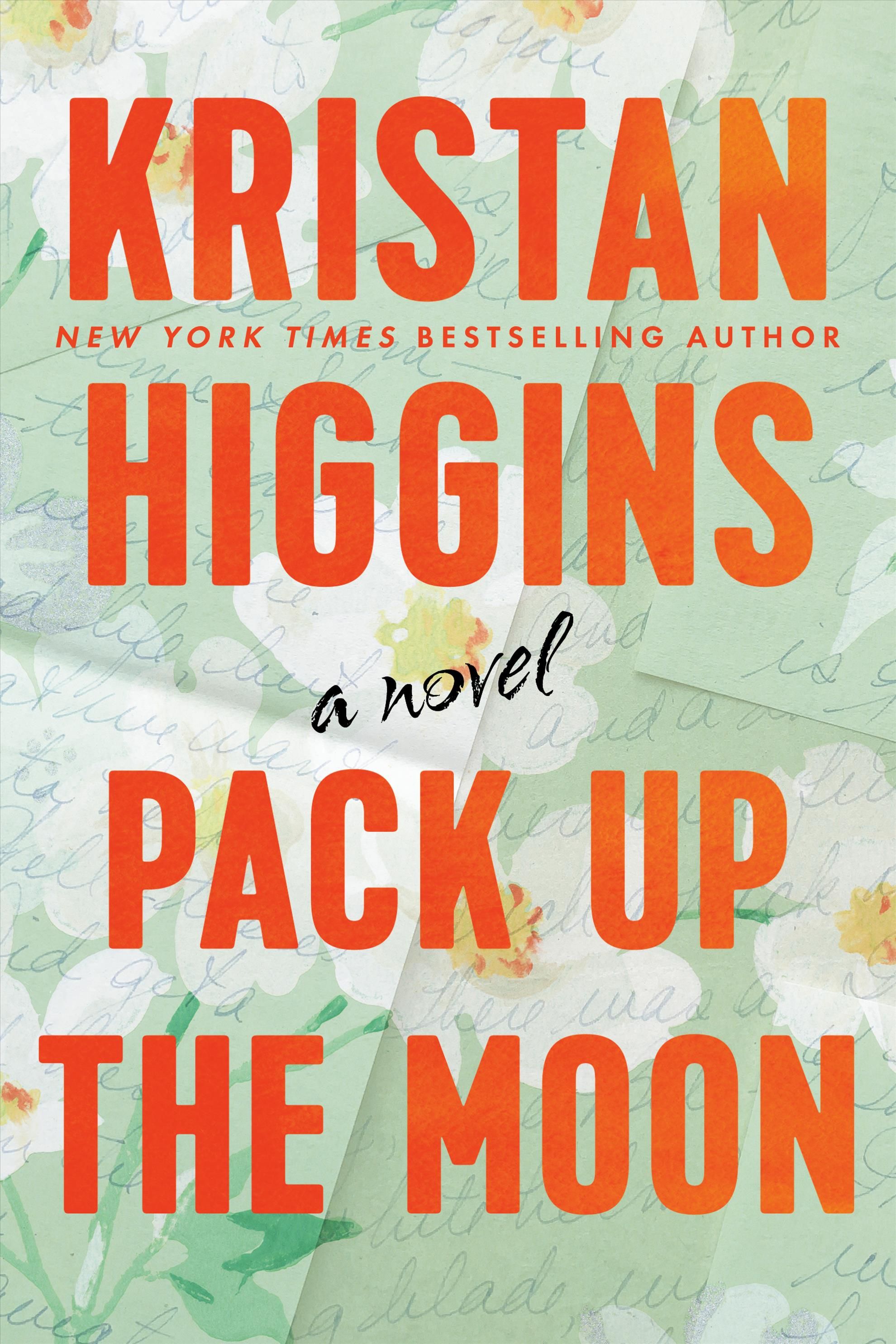 Pack Up the Moon By Kristan Higgins 9780451489487 (Paperback)