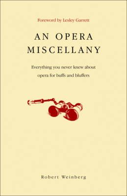 An Opera Miscellany By Robert Weinberg 9780462099811 (Paperback)