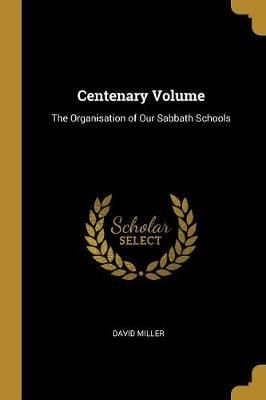 Centenary Volume By Miller 9780469376304 (Paperback)