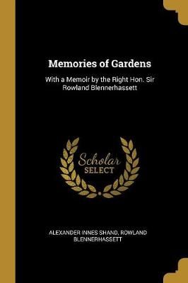 Memories of Gardens By Innes Shand 9780469641556 (Paperback)