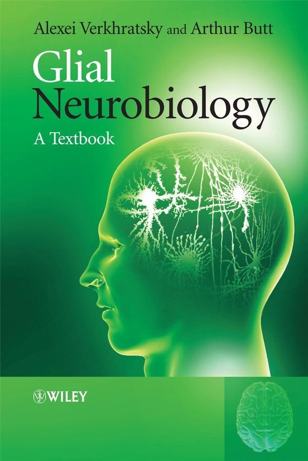 Glial Neurobiology ? A Textbook By AN Verkhratsky 9780470015643