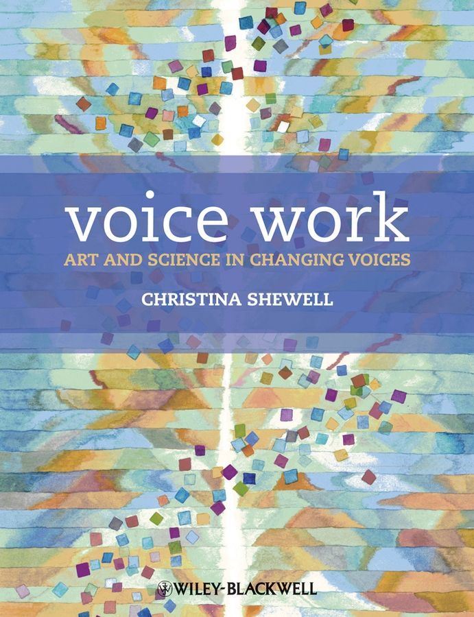 Voice Work By Christina Shewell 9780470019924 (Paperback)