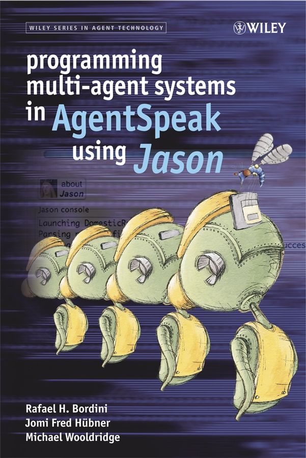 Programming Multi-Agent Systems in agentSpeak Using Jason (Hardback)