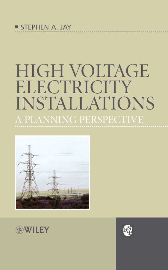High Voltage Electricity Installations ? A Planning Perspective