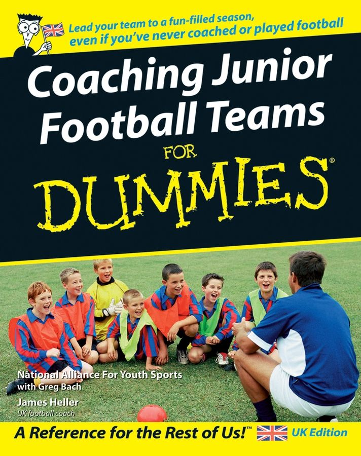 Coaching Junior Football Teams for Dummies 9780470034743 (Paperback)