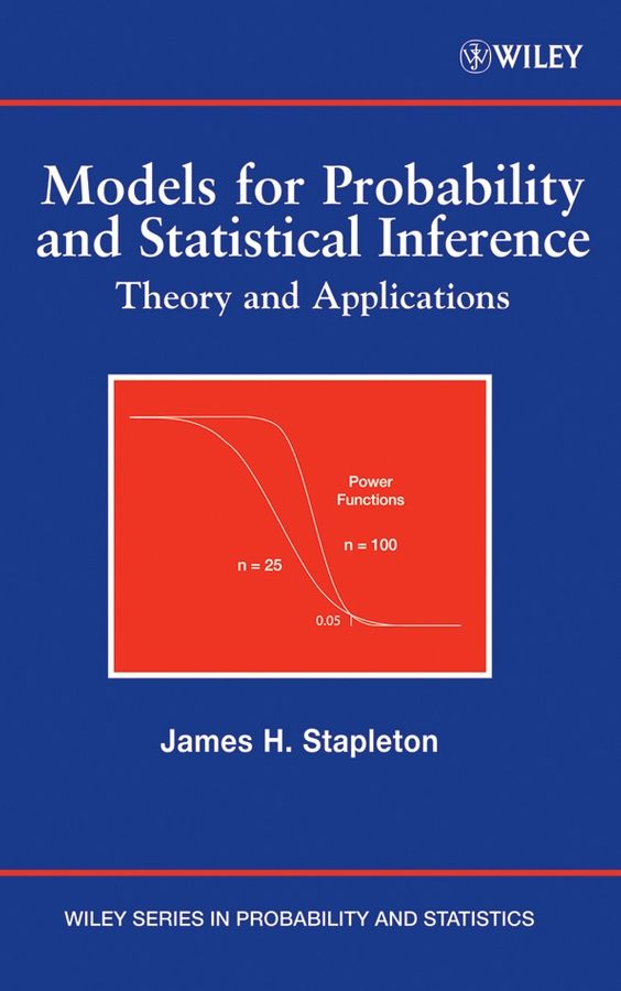 Models for Probability and Statistical Inference ? Theory and Applications