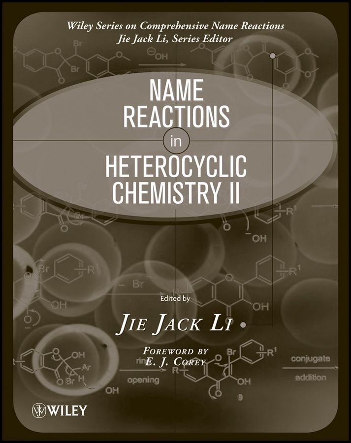 Name Reactions in Heterocyclic Chemistry II By Jie Jack Li (Hardback)