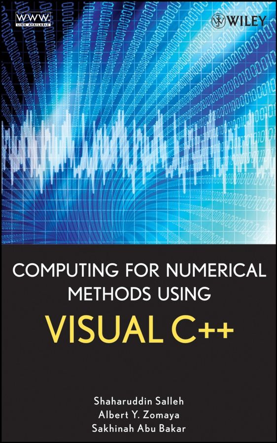Computing for Numerical Methods Using Visual C++ By S Salleh
