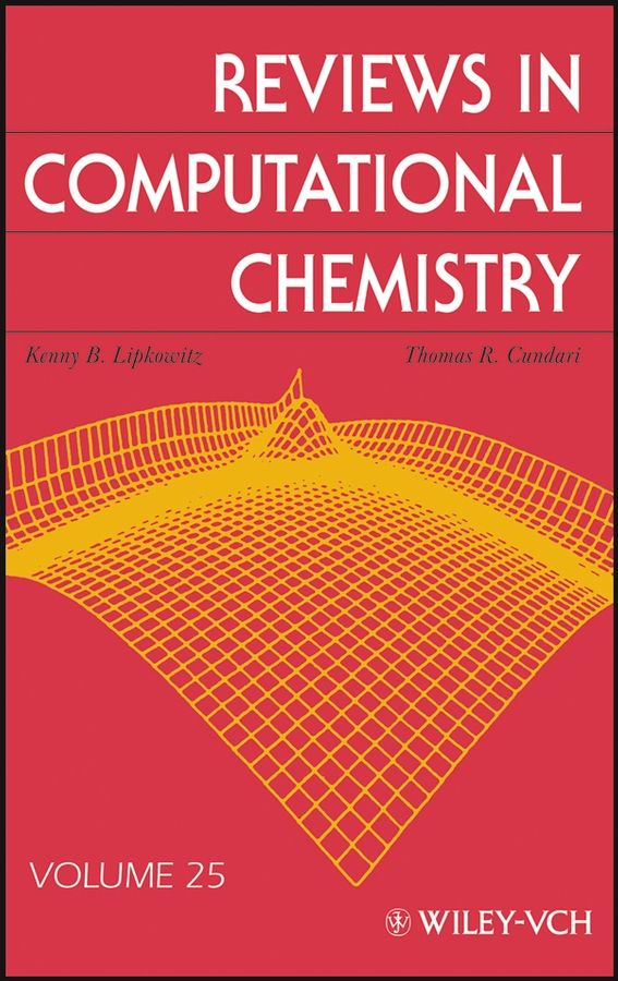 Reviews in Computational Chemistry V25 By KB Lipkowitz 9780470179987