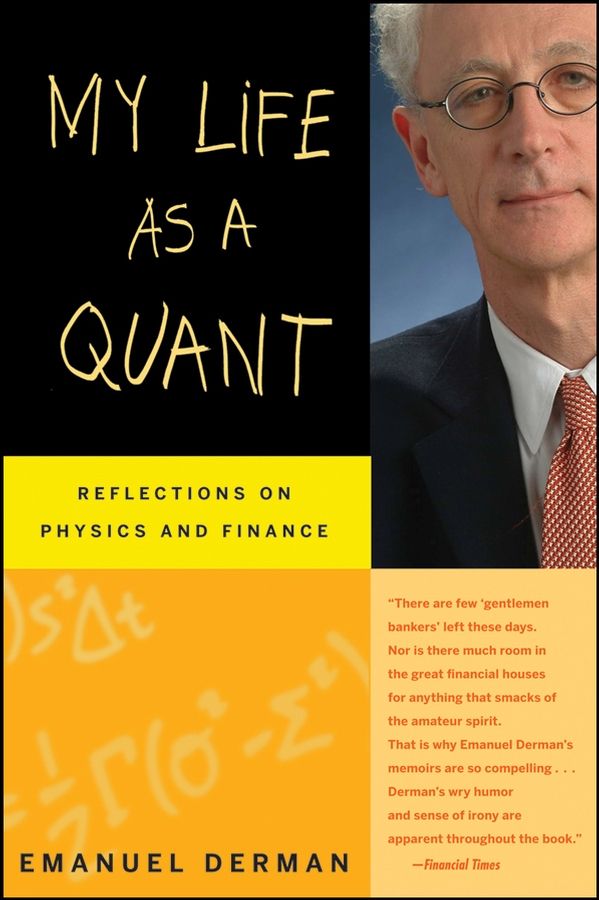 My Life as a Quant By Emanuel Derman 9780470192733 (Paperback)