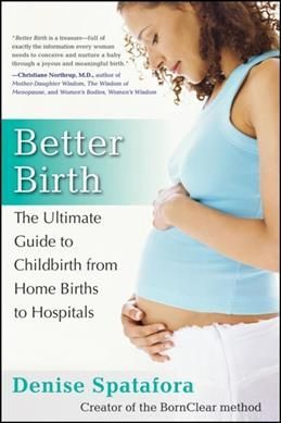Better Birth By Denise Spatafora 9780470255612 (Paperback)