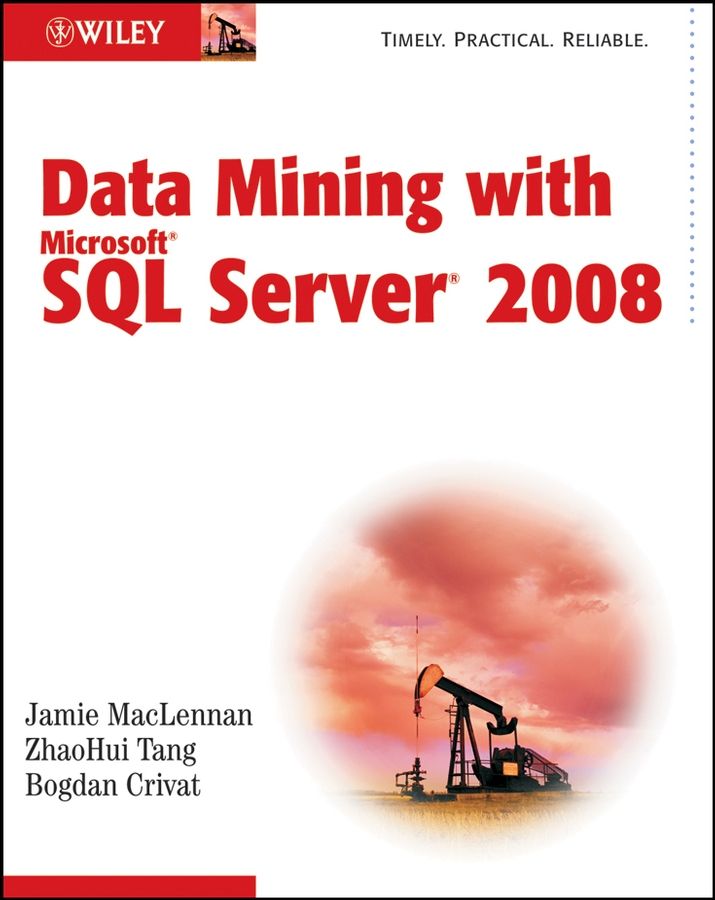 Data Mining with Microsoft SQL Server 2008 By J MacLennan (Paperback)