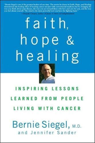 Faith, Hope and Healing By Bernie Siegel 9780470289013 (Hardback)