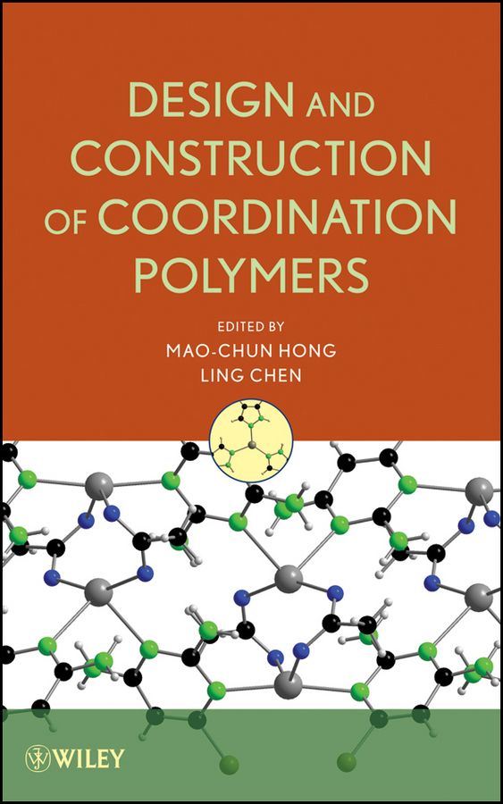 Design and Construction of Coordination Polymers By MC Hong (Hardback)