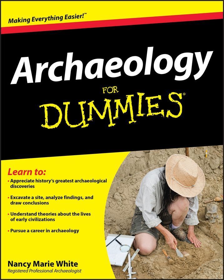 Archaeology for Dummies By Nancy Marie White 9780470337325 (Paperback)