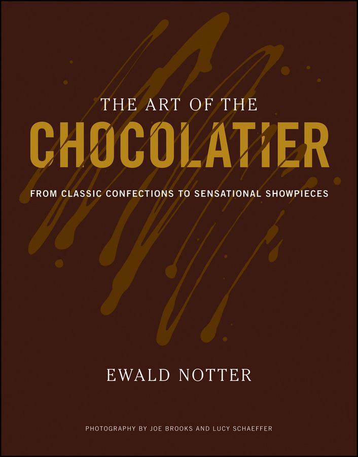 The Art of the Chocolatier 9780470398845 (Hardback)