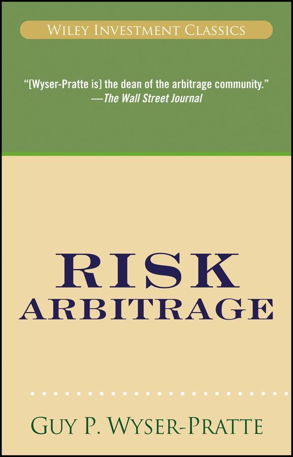 Risk Arbitrage By G Wyser?Pratte 9780470415719 (Paperback)