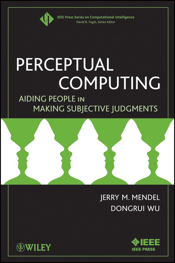 Perceptual Computing ? Aiding People in Making Subjective Judgments