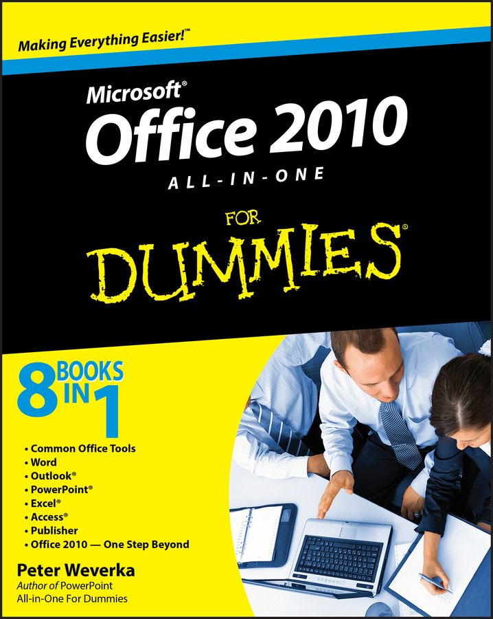 Office 2010 All?in?One For Dummies By P Weverka 9780470497487